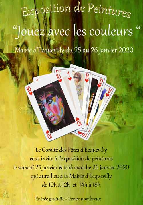 Exposition de Peintures à Ecquevilly du 25 au 26 janvier 2020 : "Jouez avec les couleurs".